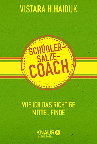 Schüßler-Salze-Coach: Wie ich das richtige Mittel finde von Droemer Knaur*